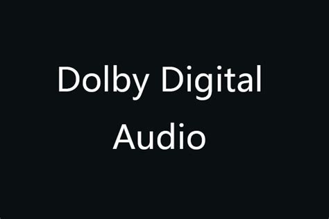Dolby Digital Audio Download and Install for Windows 10/11 PC.